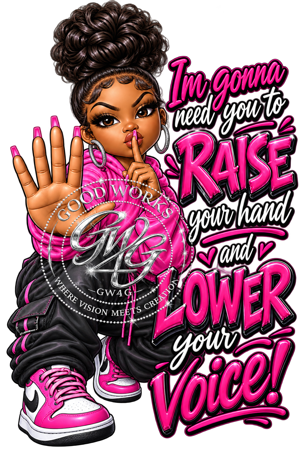 I'm gonna need you to RAISE your hand and LOWER your Voice!