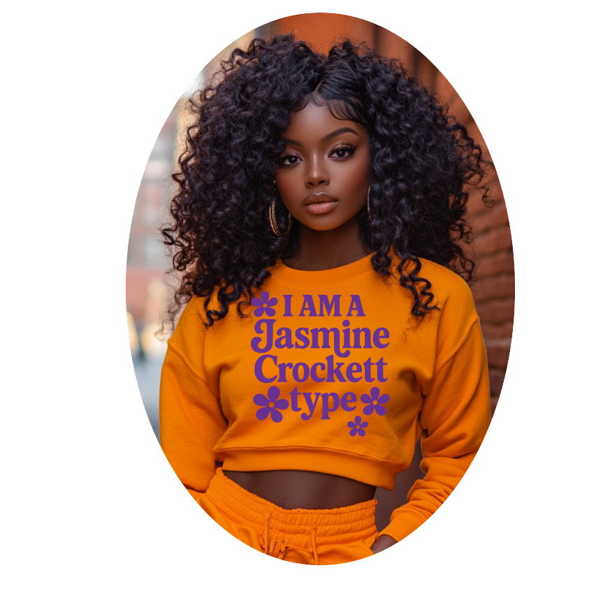 I'm a Jasmine Crockett type shirt