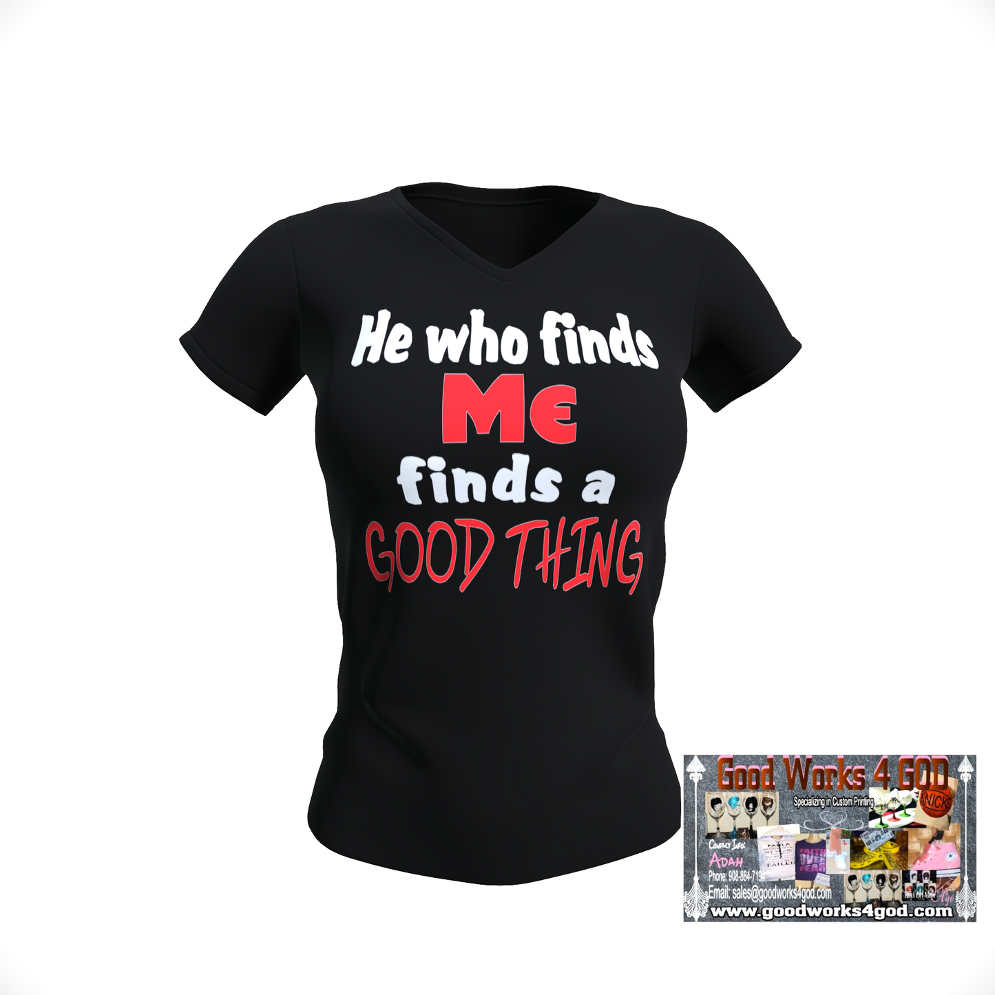 He who finds ME finds a GOOD THING