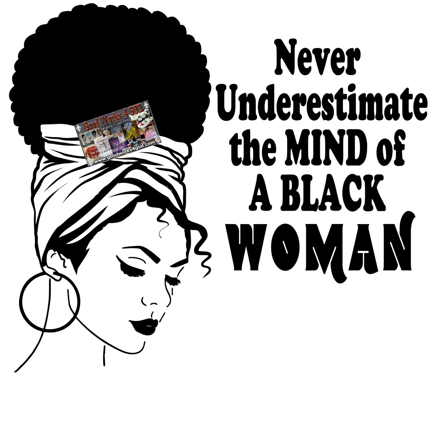 Never Underestimate the MIND of A BLACK Woman
