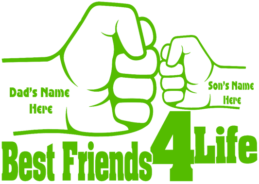 Dad's BEST FRIEND 4Life