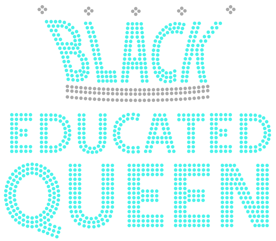 Black Educated Queen