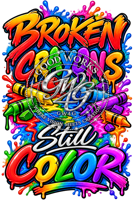 Broken Crayons Still Color