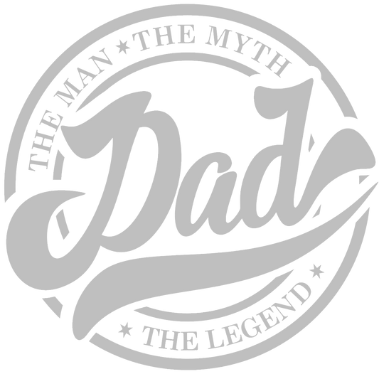 Dad the Man, the Myth, the Legend