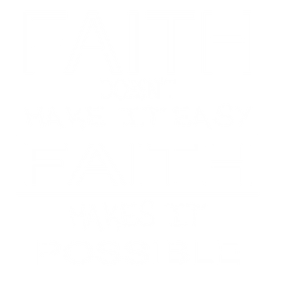 Faith Doesn't Make It Easy