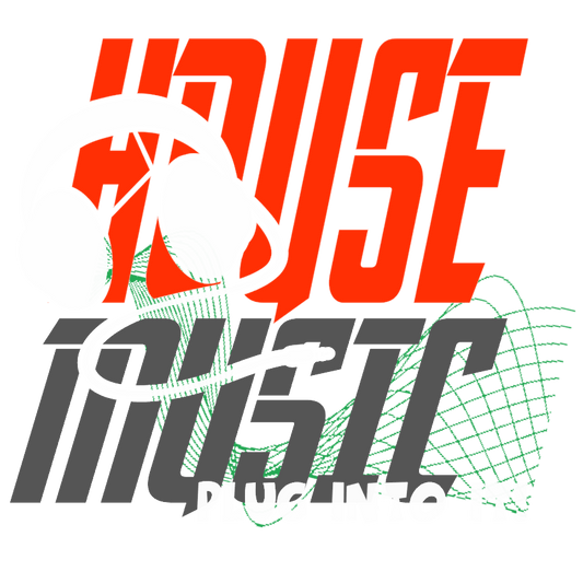 House Music, Just plug into it