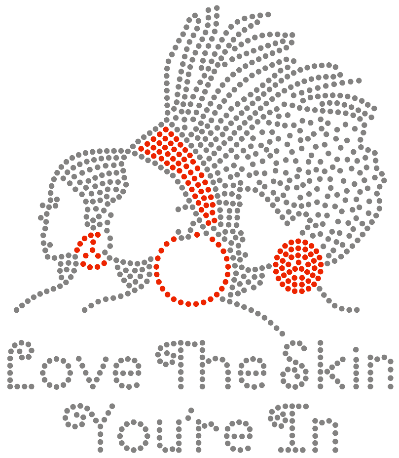 Love The Skin Ur In