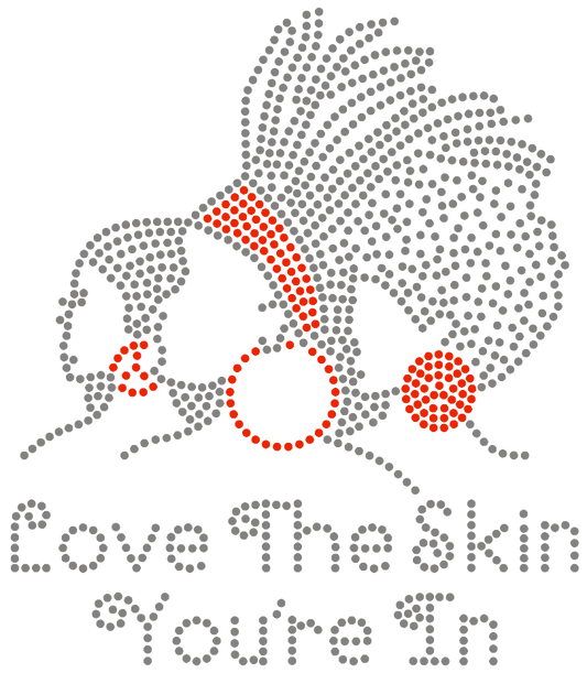 Love The Skin Ur In