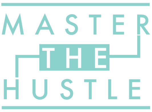 Master The Hustle