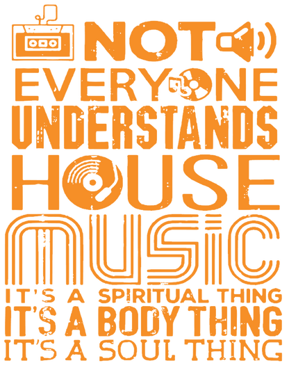 Not Everyone Understands HOUSE