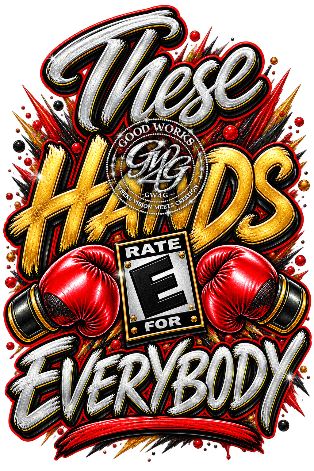 These Hands Rate E For Everybody