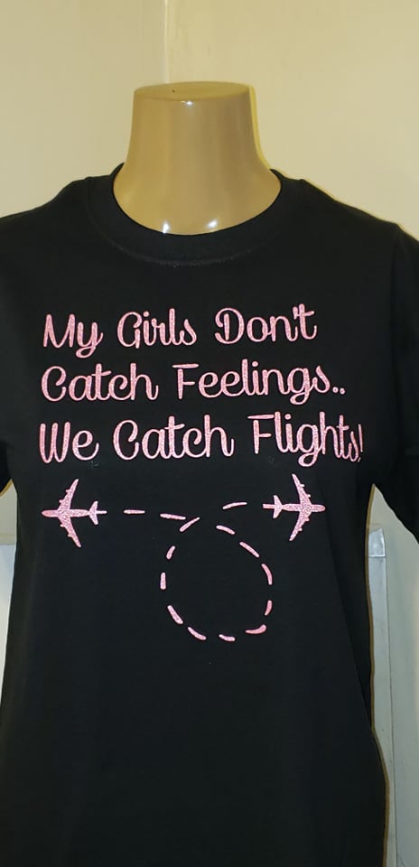 My Girls Dont Catch Feelings