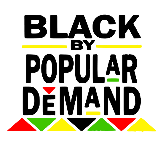 Black By Popular Demand
