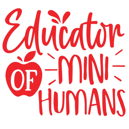 Educator Of Mini Humans