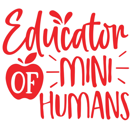Educator Of Mini Humans
