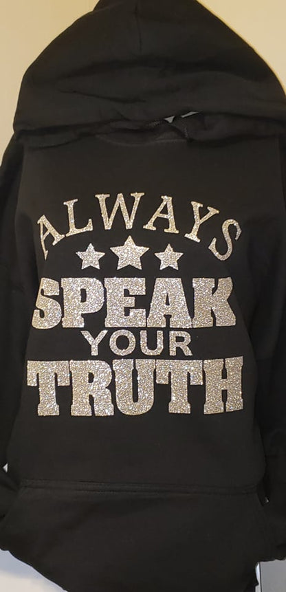 Always Speak Your TRUTH