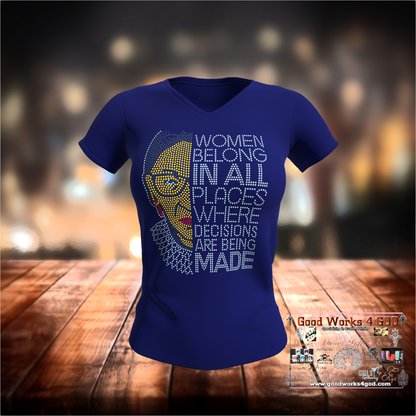 Women Belong ...Decisions Are Made - RBG