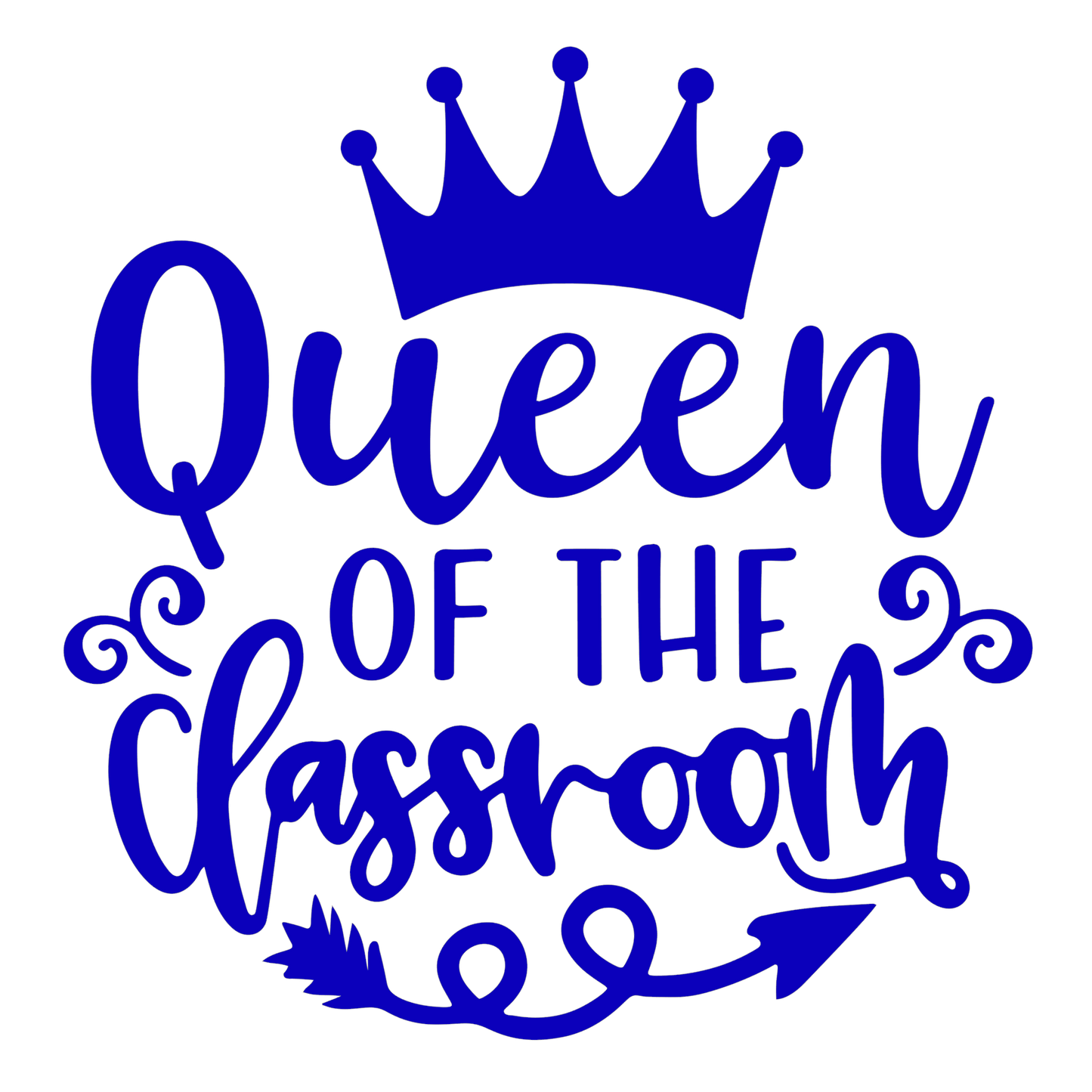 Queen Of the Classroom